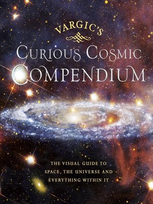 cover image of Vargic's Curious Cosmic Compendium